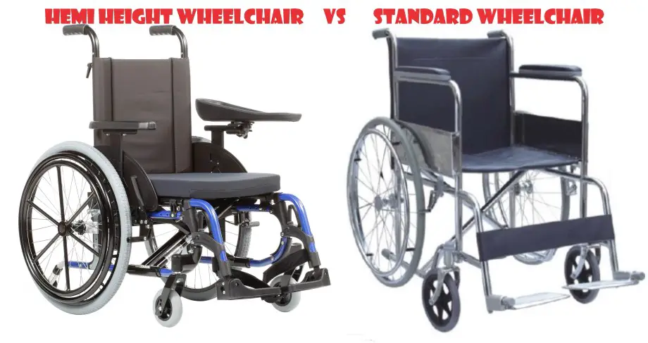 hemi height wheelchair vs standard