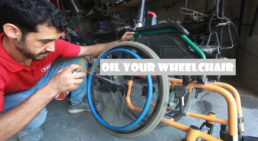how to oil a wheelchair