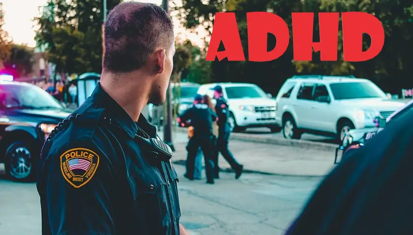 can you be a police officer with adhd